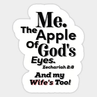 Apple of God's Eye And Wife's too! Inspirational Lifequote Black Text Sticker